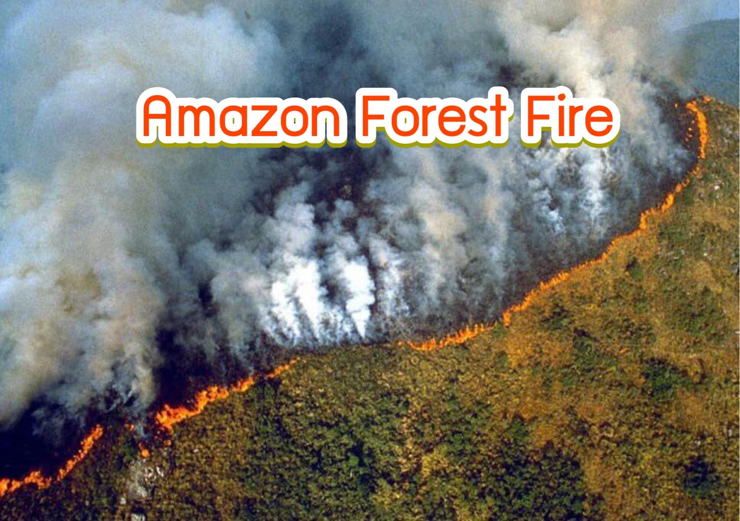 เกิดไฟไหม้ป่าอเมซอน ลุกลามรุนแรงติดต่อกันกว่า 16 วัน